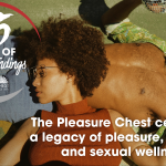 The Pleasure Chest Celebrates 55 Years of Happy Endings